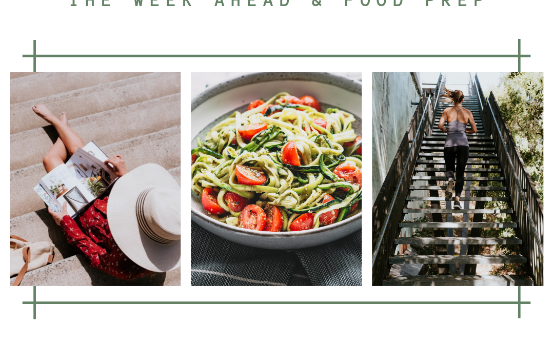 Organise For The Week Ahead & Food Prep