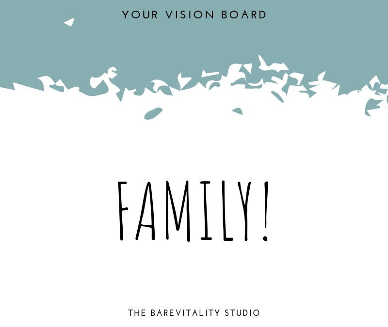 Create A Vision Board – Family