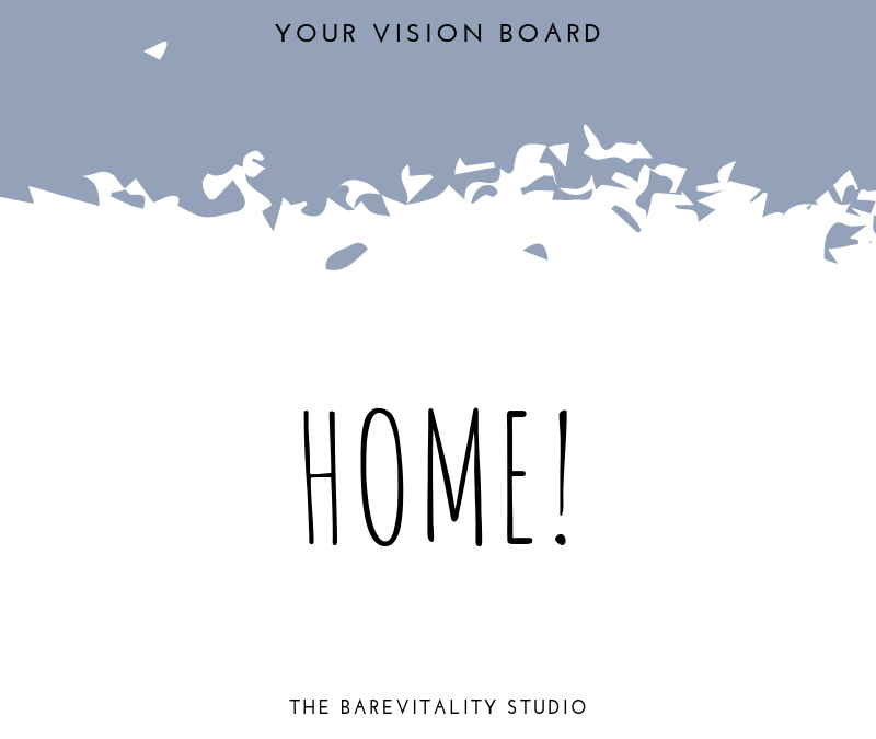 Create A Vision Board – Home